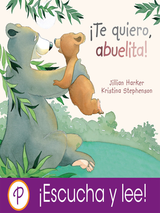 Title details for ¡Te quiero, abuelita! by Jillian Harker - Available